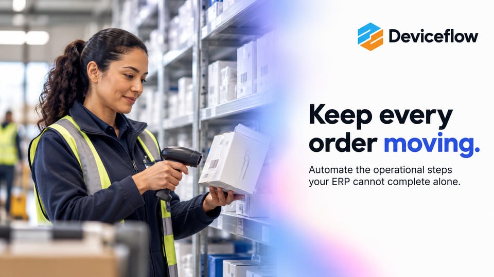 Deviceflow presentation: Keep every order moving